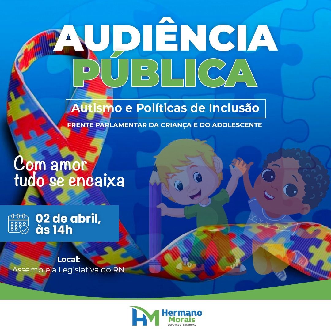 Hermano promove Audiência Pública no dia de conscientização do autismo