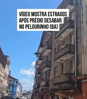 Vídeo mostra estragos após prédio desabar o Pelourinho; assista