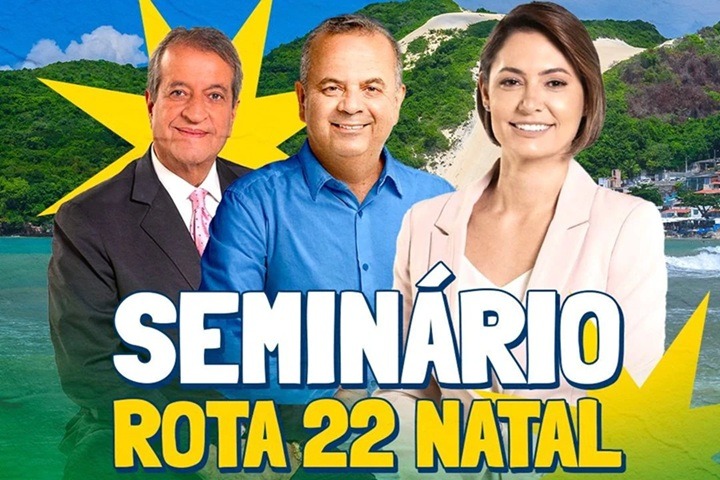 Rota 22 traz Michelle Bolsonaro e Valdemar Costa Neto à Natal neste sábado (16)