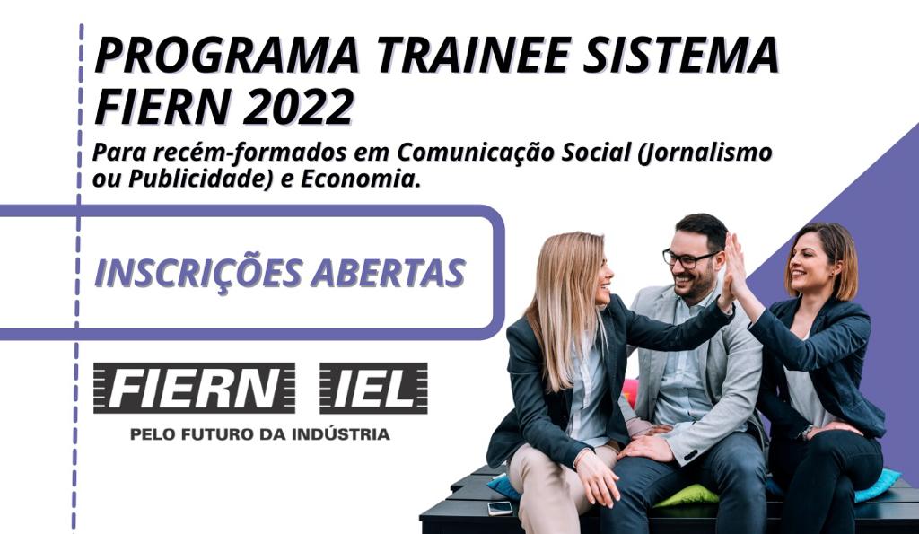IEL-RN lança edital para Programa Trainee FIERN 2022; inscrições abrem na quinta (17)