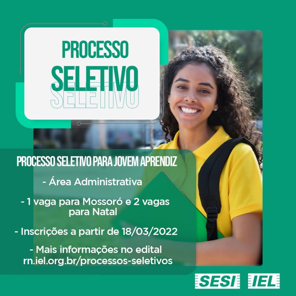 IEL-RN abre, nesta sexta (18), inscrições para processo seletivo de Jovem Aprendiz do SESI