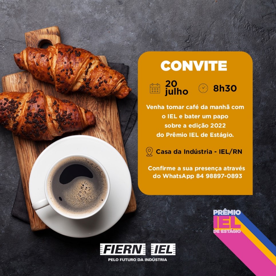 IEL-RN realiza ‘Café com IEL’, com empresas e instituições de ensino, para promover o Prêmio de Estágio